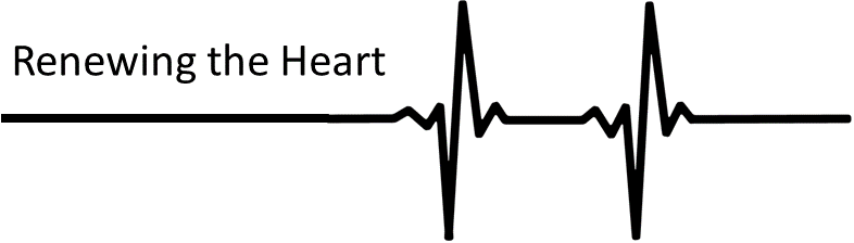 Renewing the Heart